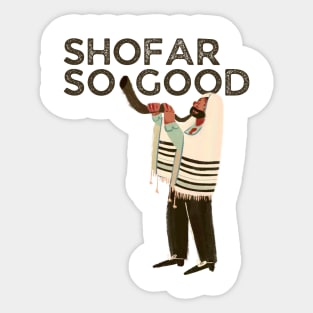Shofar So Good Sticker